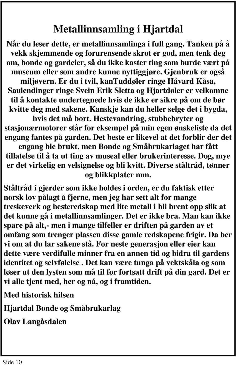 Gjenbruk er også miljøvern.