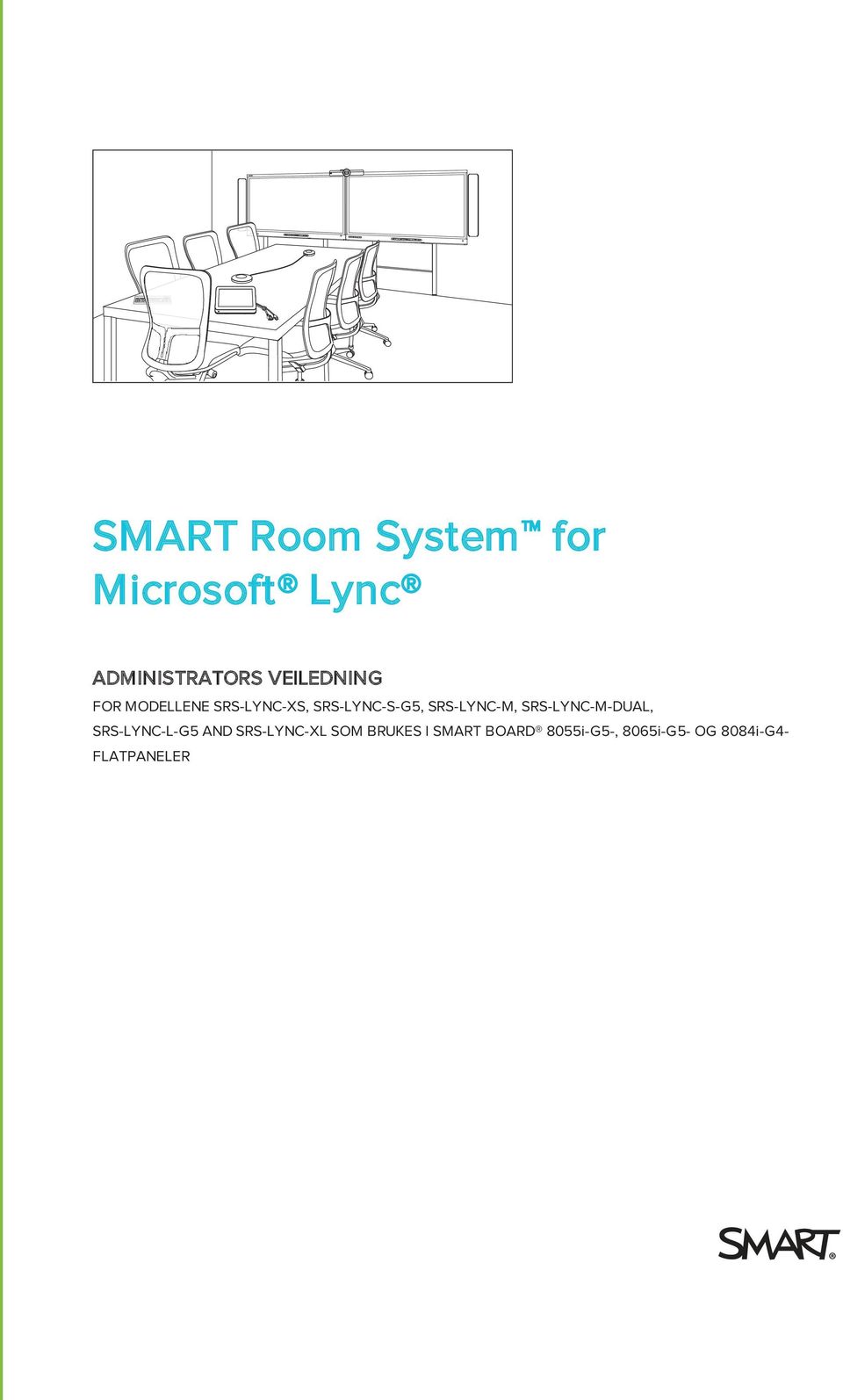 SRS-LYNC-M, SRS-LYNC-M-DUAL, SRS-LYNC-L-G5 AND SRS-LYNC-XL