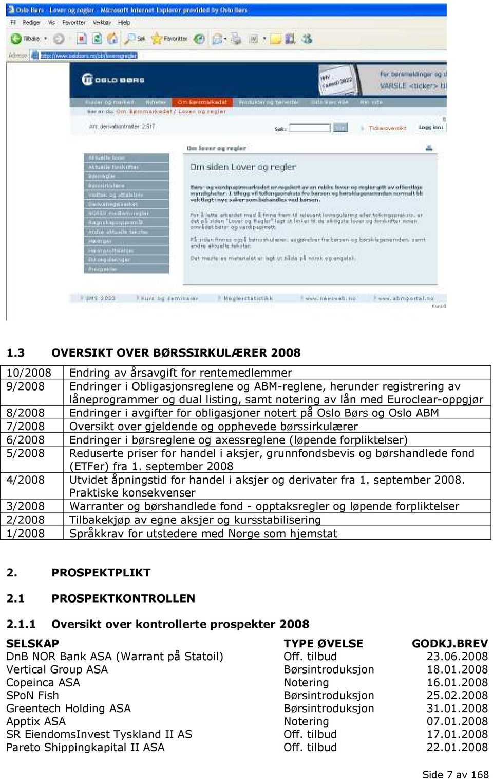 børsreglene og axessreglene (løpende forpliktelser) 5/2008 Reduserte priser for handel i aksjer, grunnfondsbevis og børshandlede fond (ETFer) fra 1.