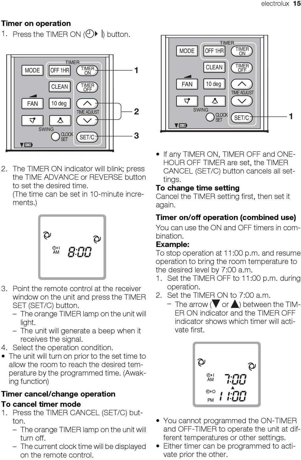 The unit will generate a beep when it receives the signal. 4. Select the operation condition.