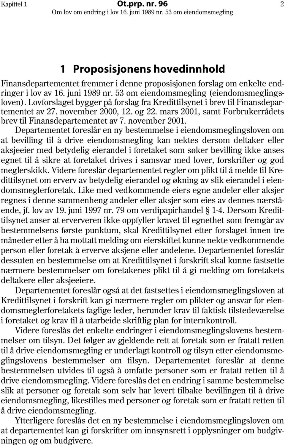 mars 2001, samt Forbrukerrådets brev til Finansdepartementet av 7. november 2001.