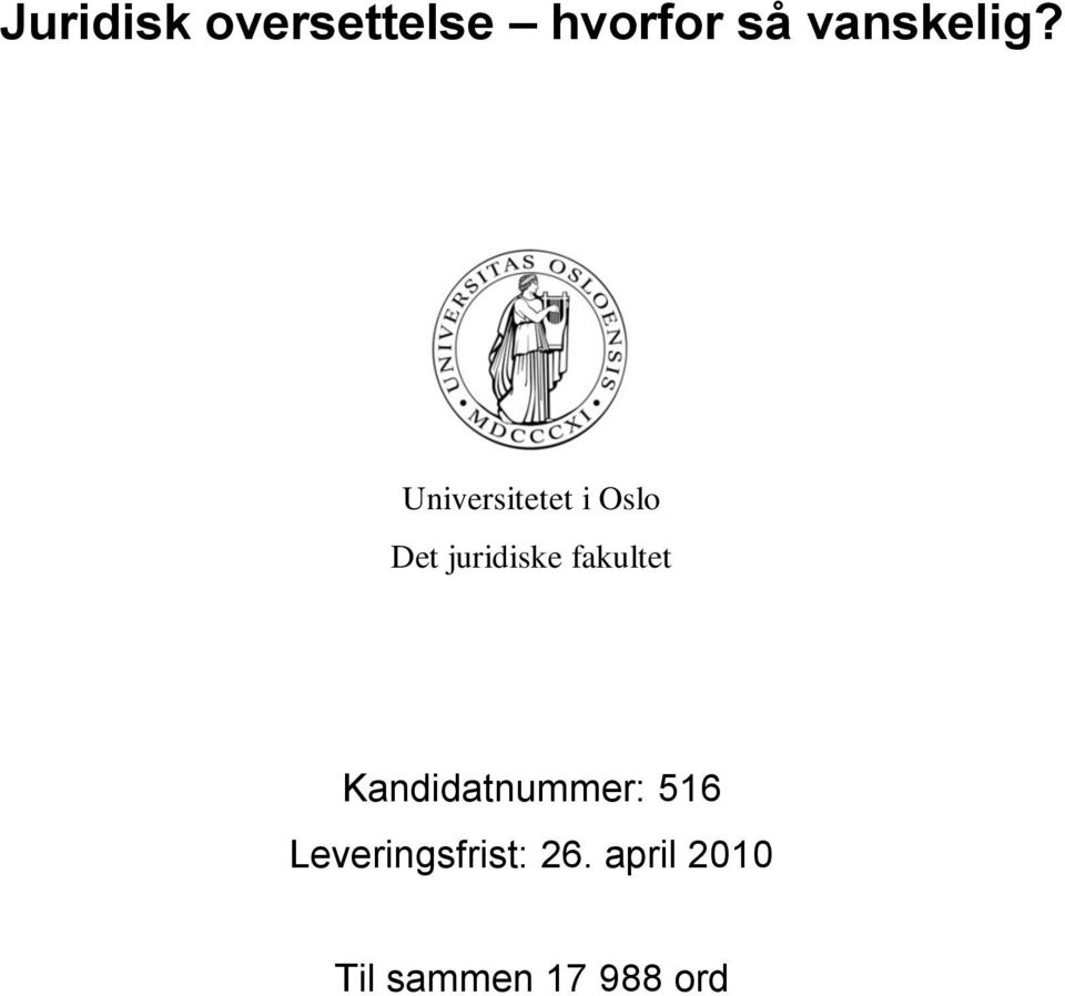 Universitetet i Oslo Det juridiske