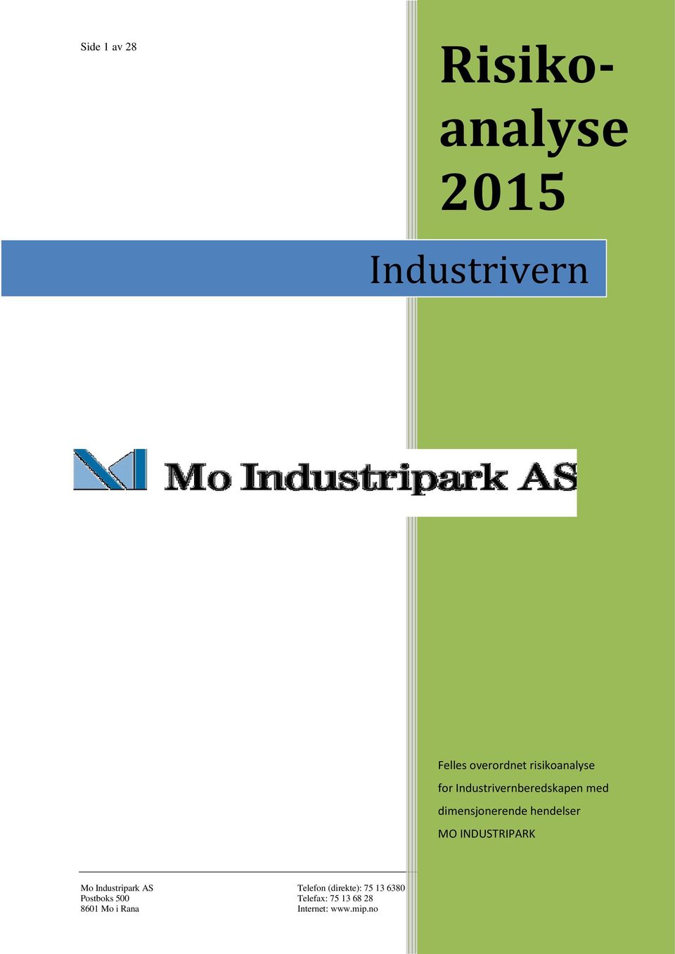 Industrivernberedskapen med dimensjonerende