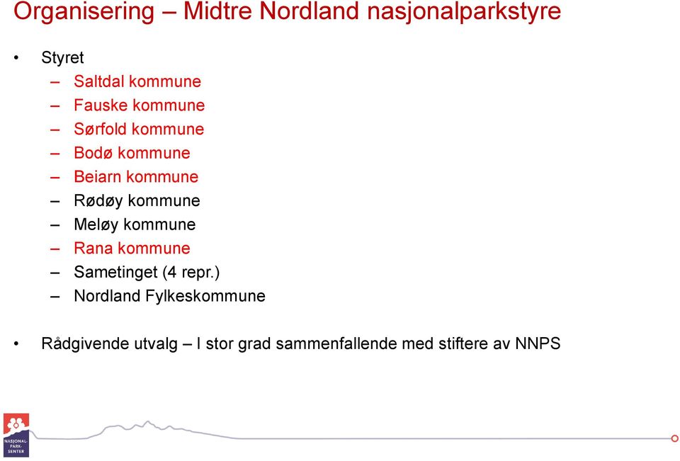 kommune Meløy kommune Rana kommune Sametinget (4 repr.