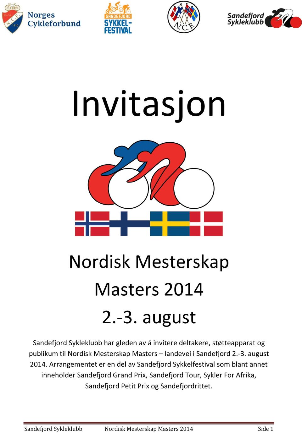 Masters landevei i Sandefjord 2.-3. august 2014.