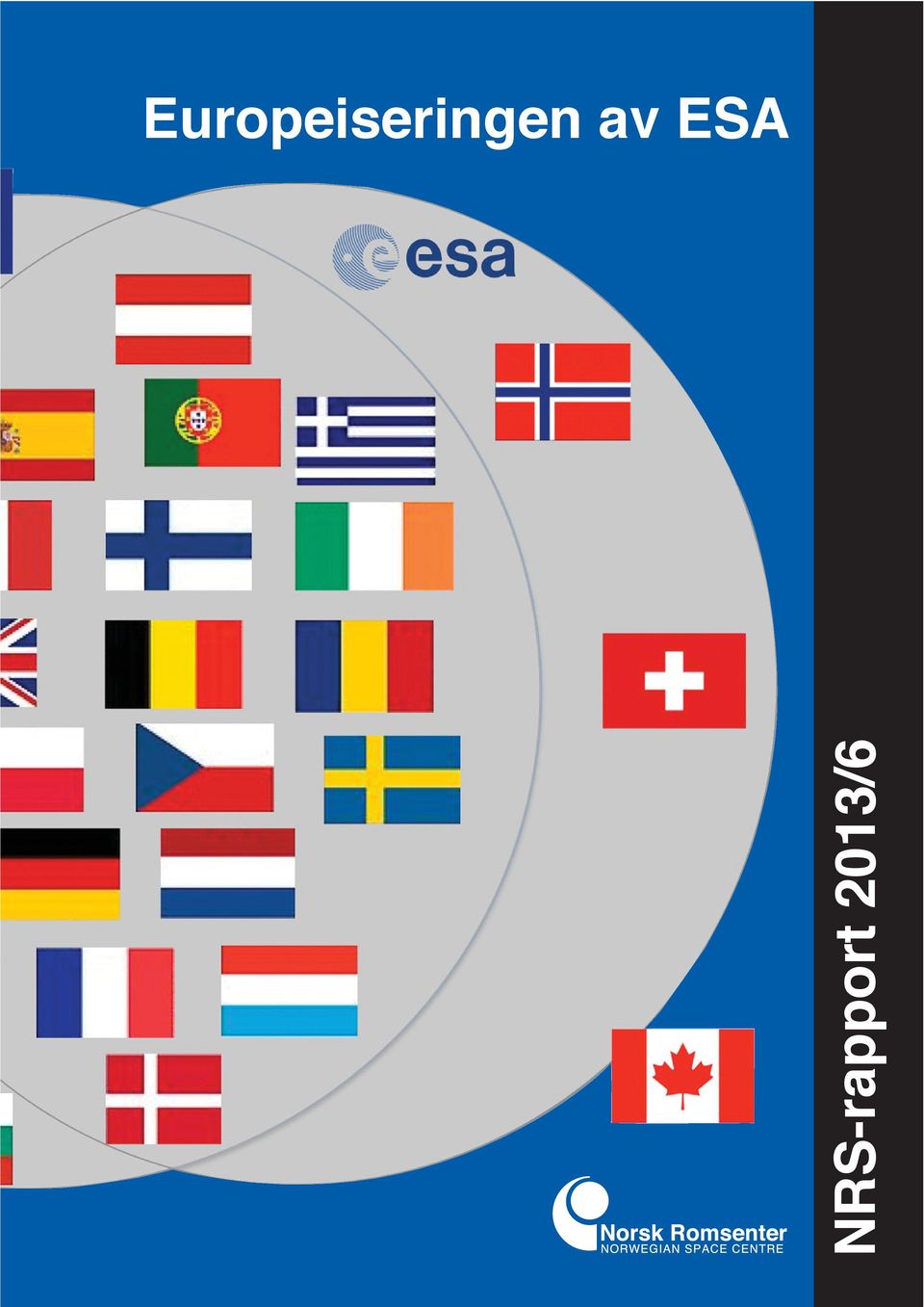 no Europeiseringen av ESA Layout: Pål Nordberg, Grafisk