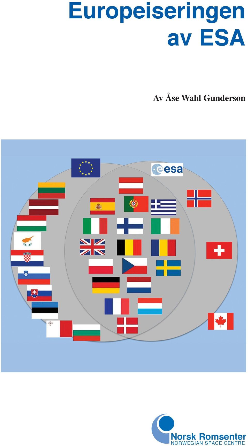 Europeiseringen av ESA Av