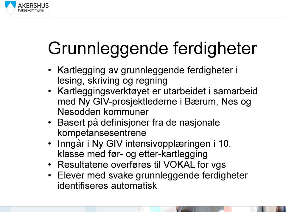 Basert på definisjoner fra de nasjonale kompetansesentrene Inngår i Ny GIV intensivopplæringen i 10.