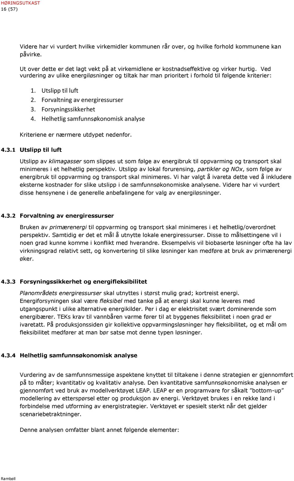 Utslipp til luft 2. Forvaltning av energiressurser 3.