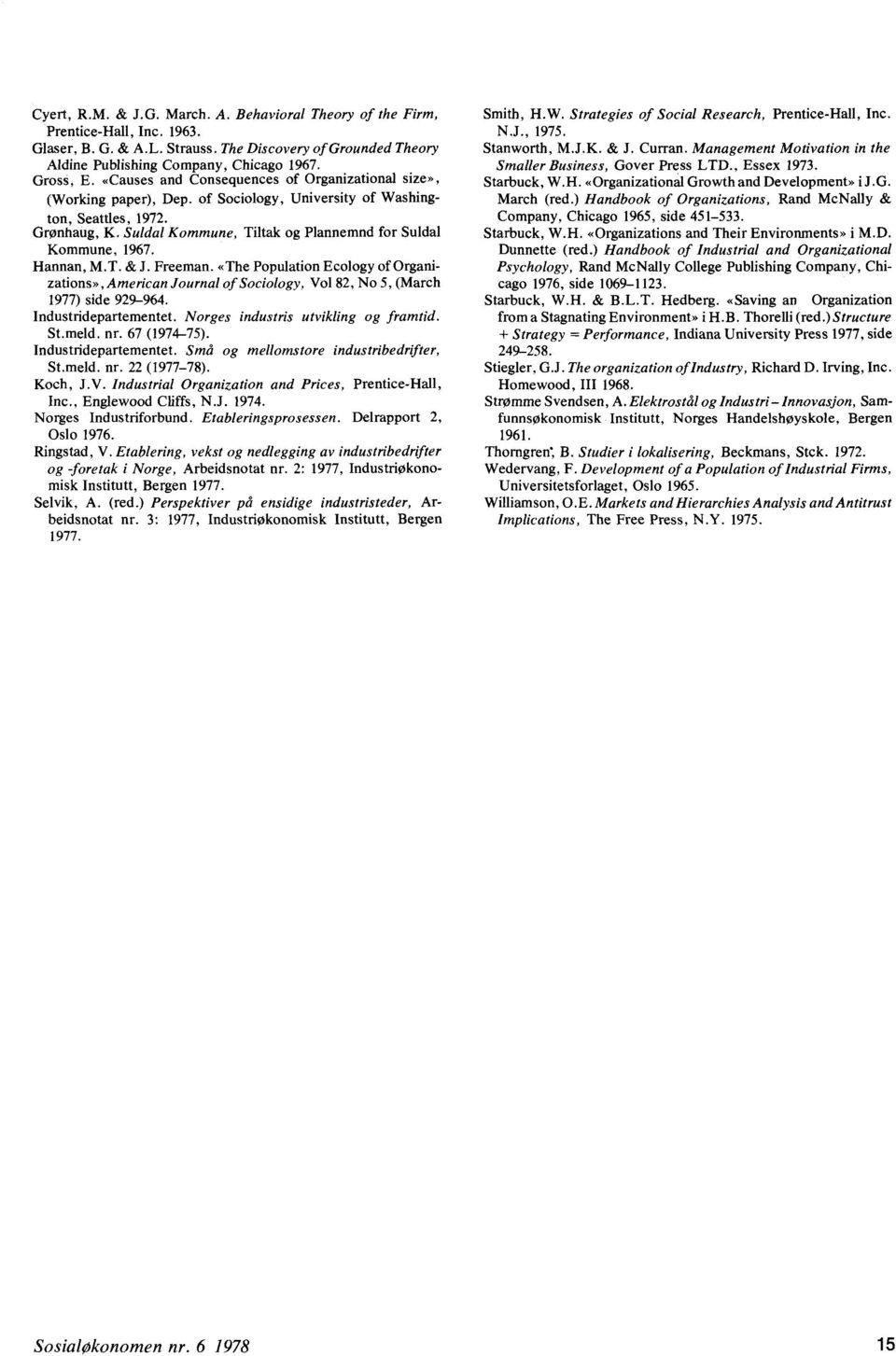 Suldal Kommune, Tiltak og Plannemnd for Suldal Kommune, 1967. Hannan, M.T. & J. Freeman.