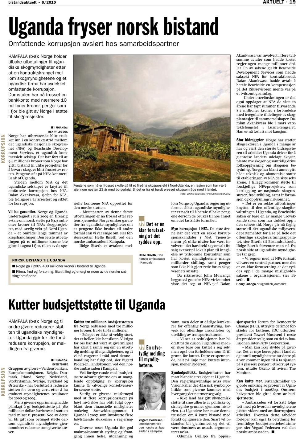 kontraktskrangel mellom skogmyndighetene og et ugandisk firma har avdekket omfattende korrupsjon.