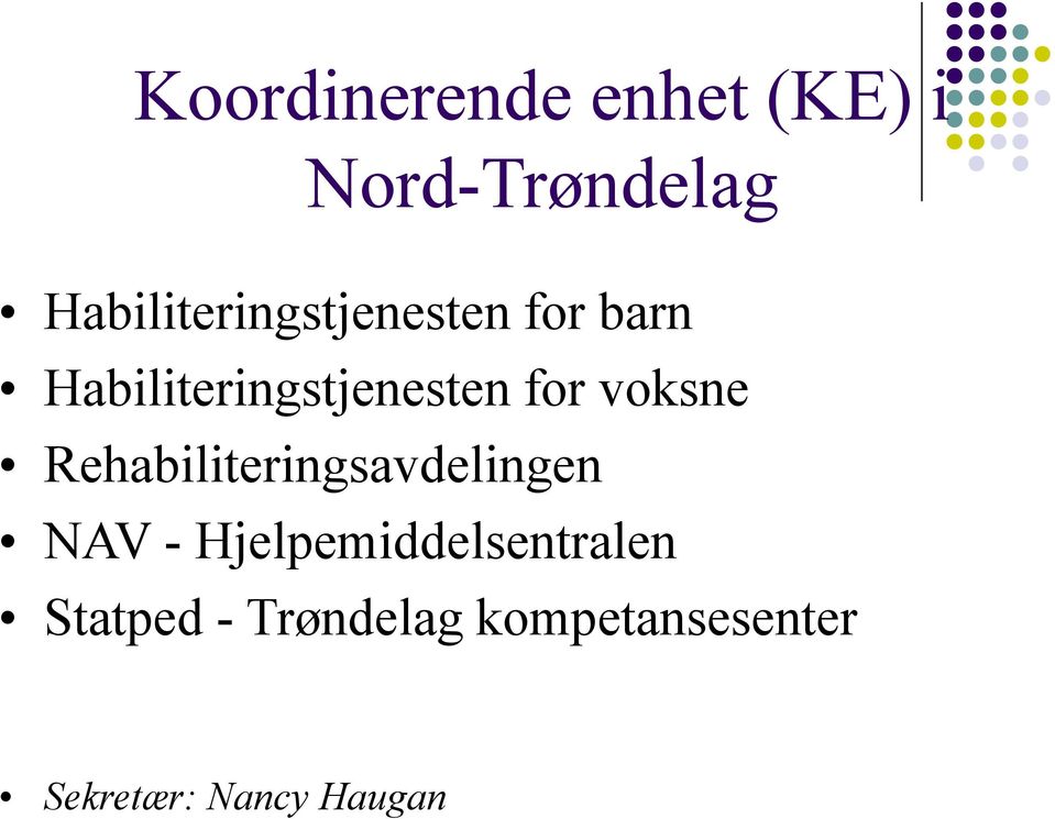 for voksne Rehabiliteringsavdelingen NAV -