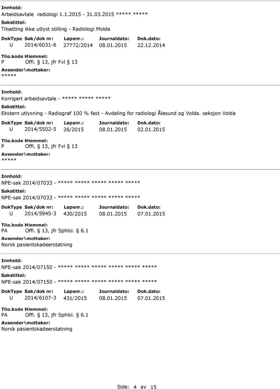 2014 Korrigert arbeidsavtale - Ekstern utlysning - Radiograf 100 % fast - Avdeling for radiologi