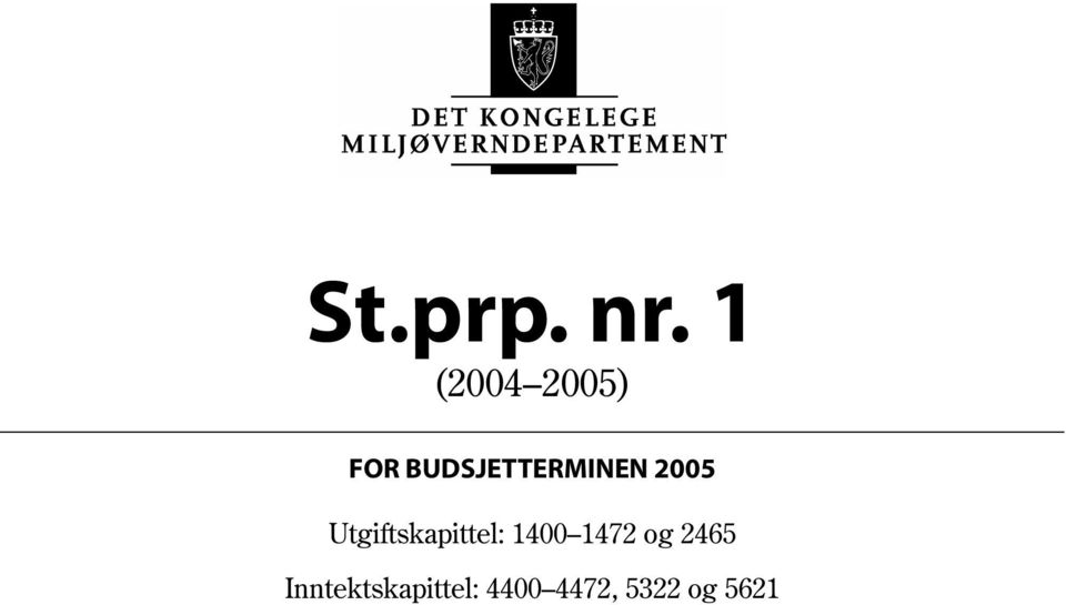 BUDSJETTERMINEN 2005