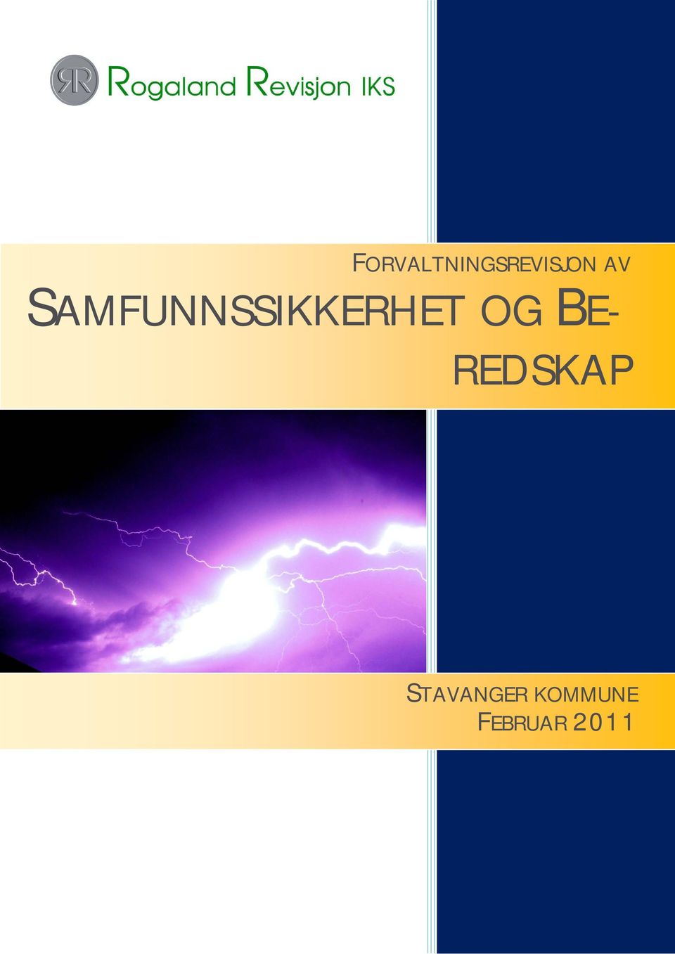 OG BE- REDSKAP