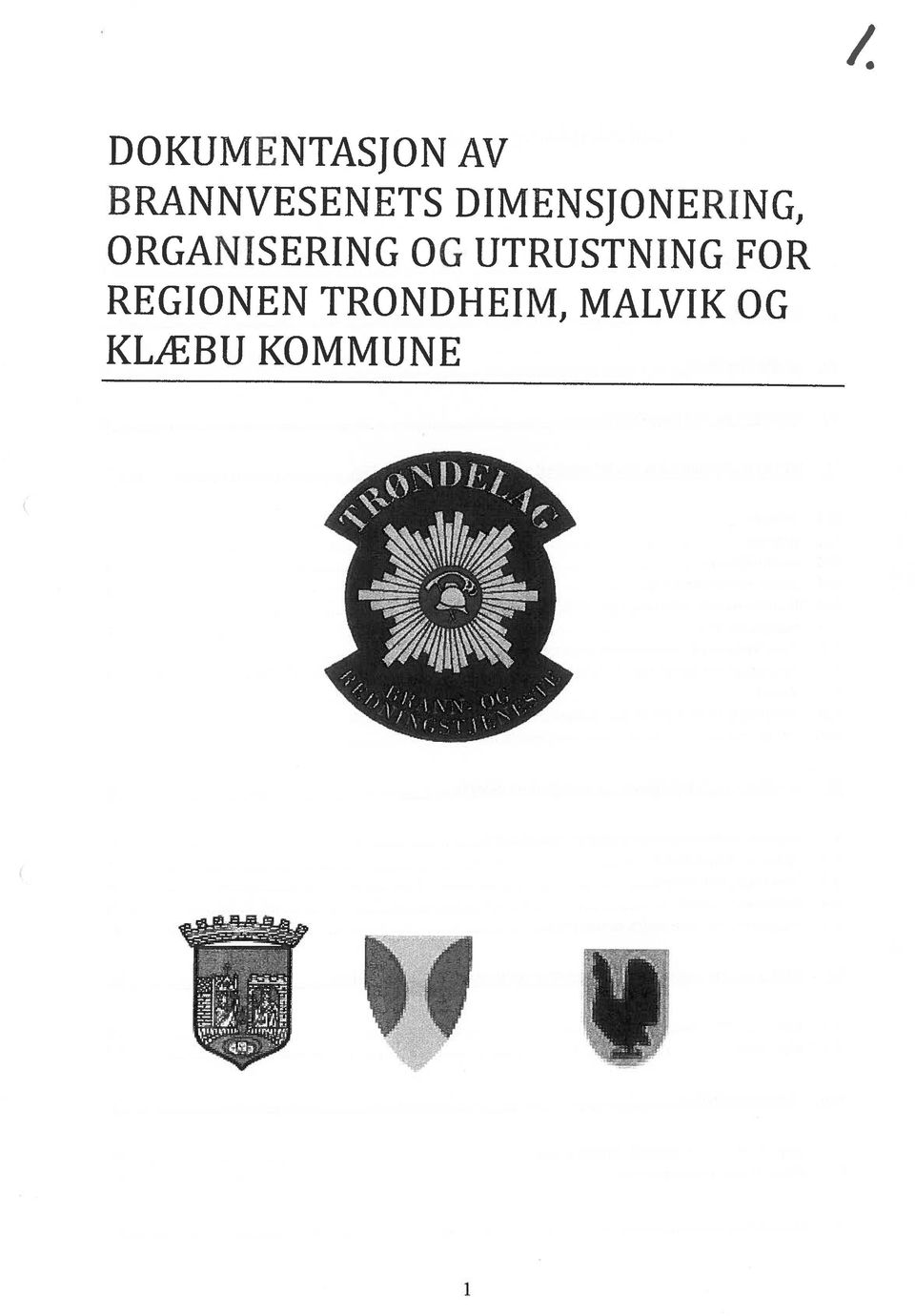 KLÆBU KOMMUNE / i BRANNVESENETS