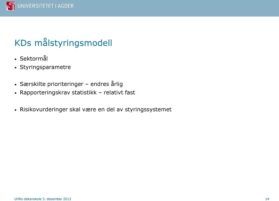 statistikk relativt fast Risikovurderinger skal være en