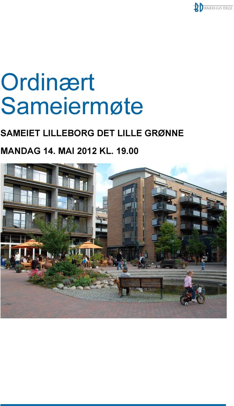 LILLE GRØNNE MANDAG