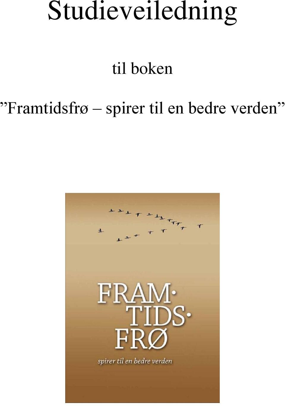 Framtidsfrø