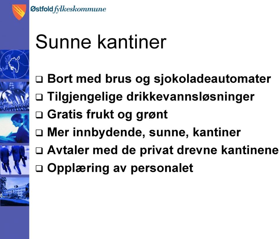 grønt Mer innbydende, sunne, kantiner Avtaler med