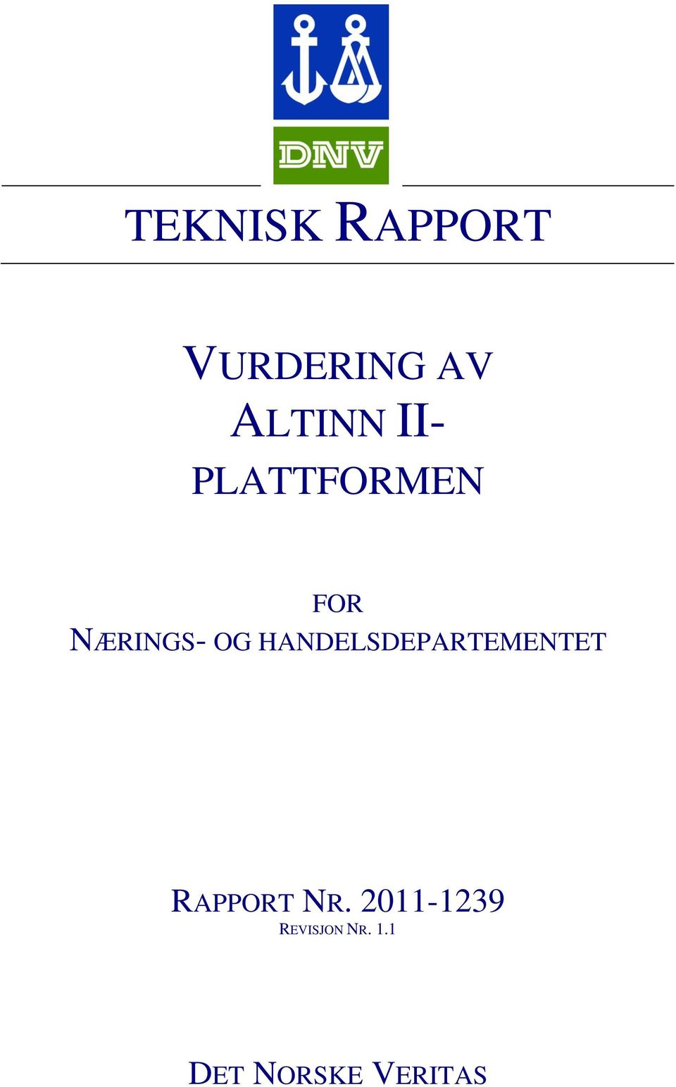 HANDELSDEPARTEMENTET RAPPORT NR.