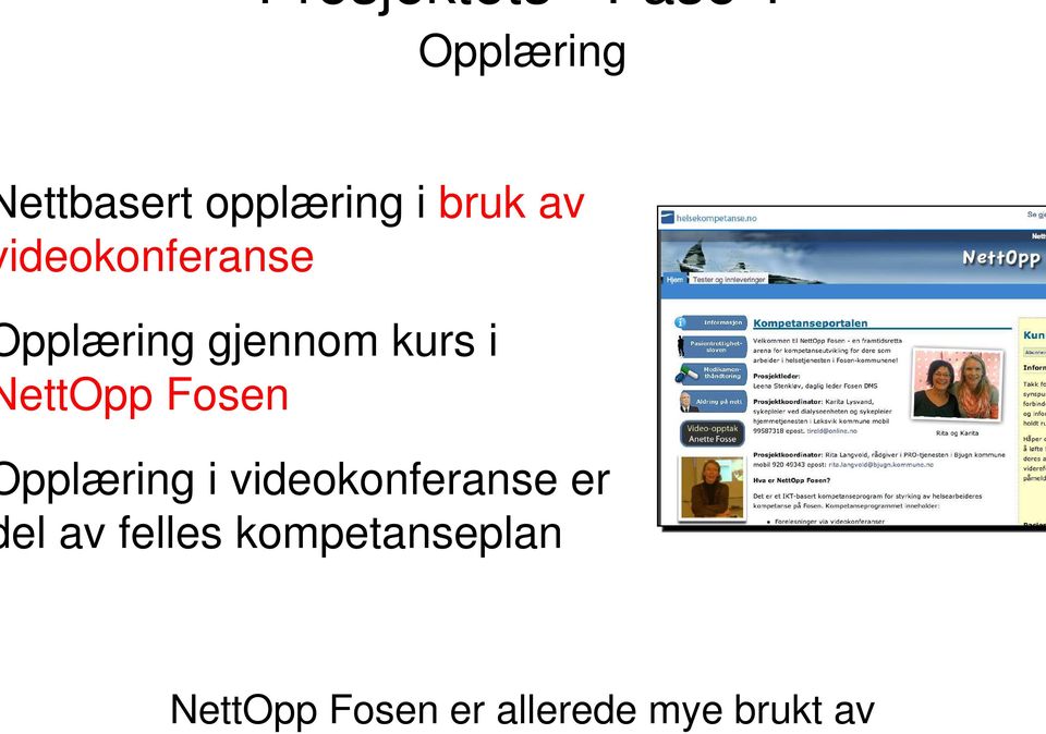 ettopp Fosen pplæring i videokonferanse er el av