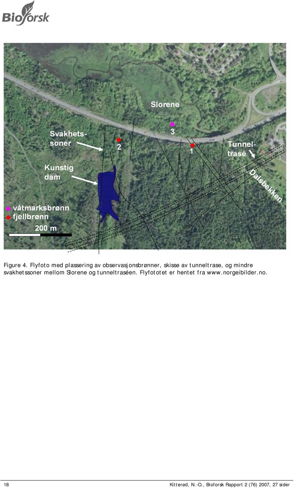 tunneltrase, og mindre svakhetssoner mellom Slorene og