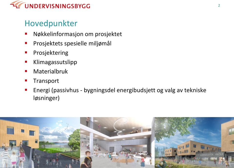 Klimagassutslipp Materialbruk Transport Energi