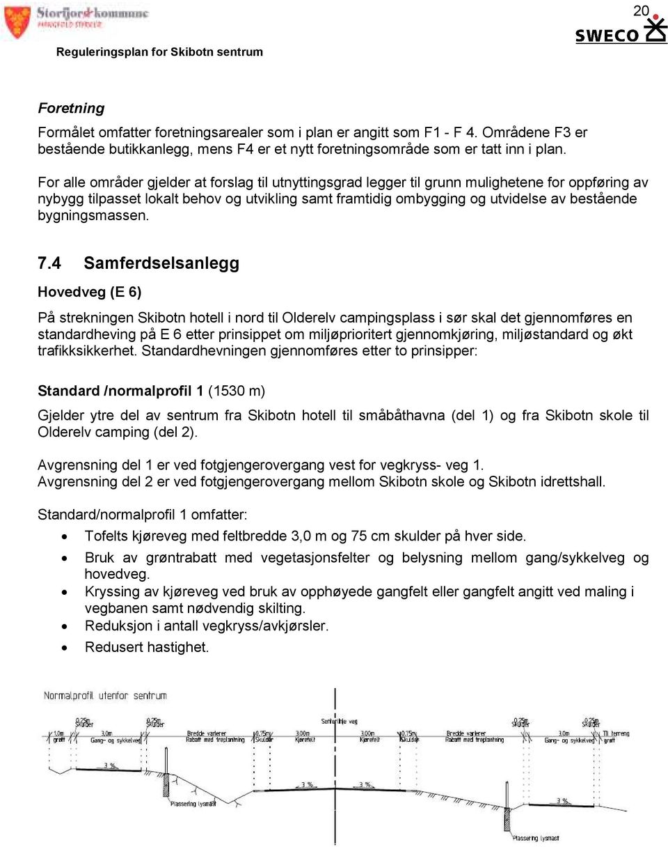 bygningsmassen. 7.