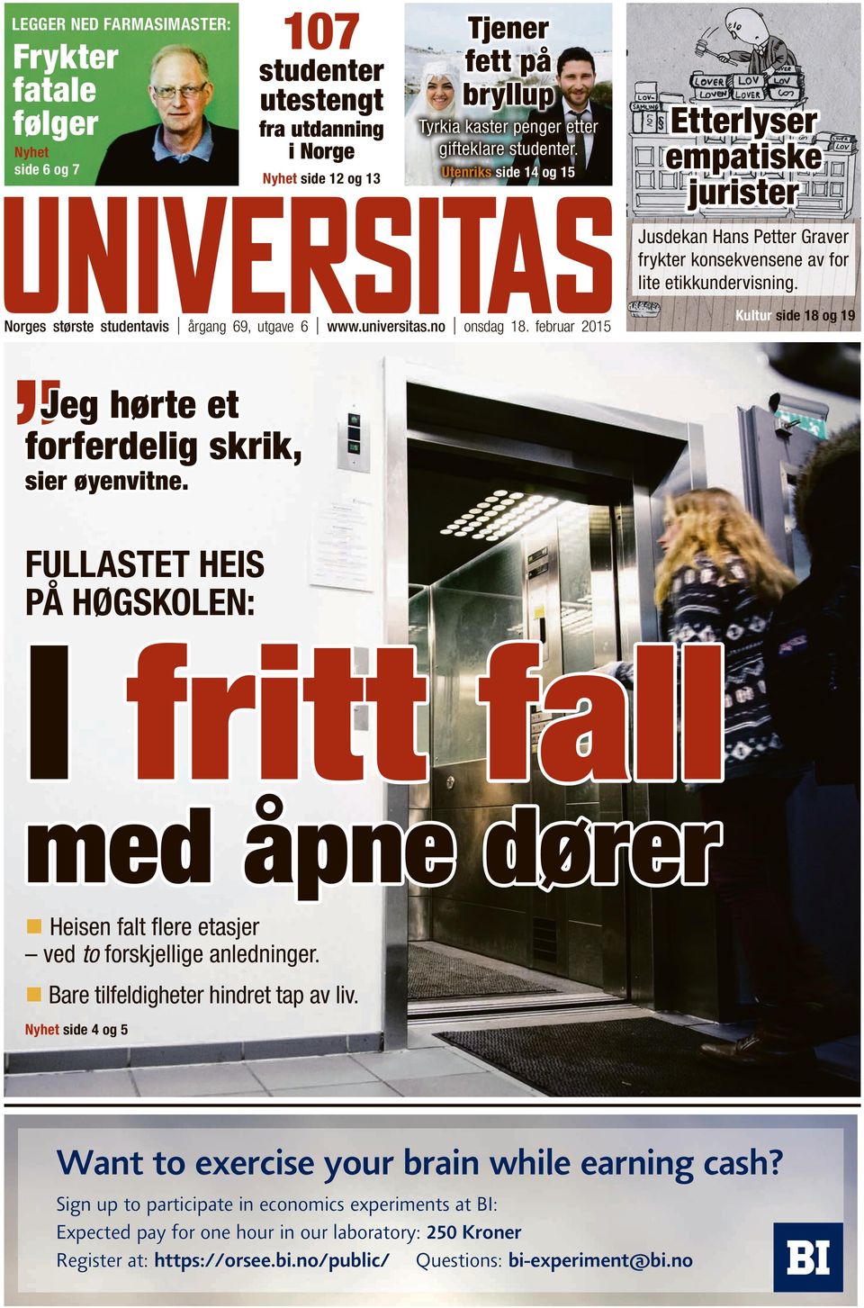 universitas.no onsdag 18. februar 2015 Kultur side 18 og 19 Jeg hørte et forferdelig skrik, sier øyenvitne.