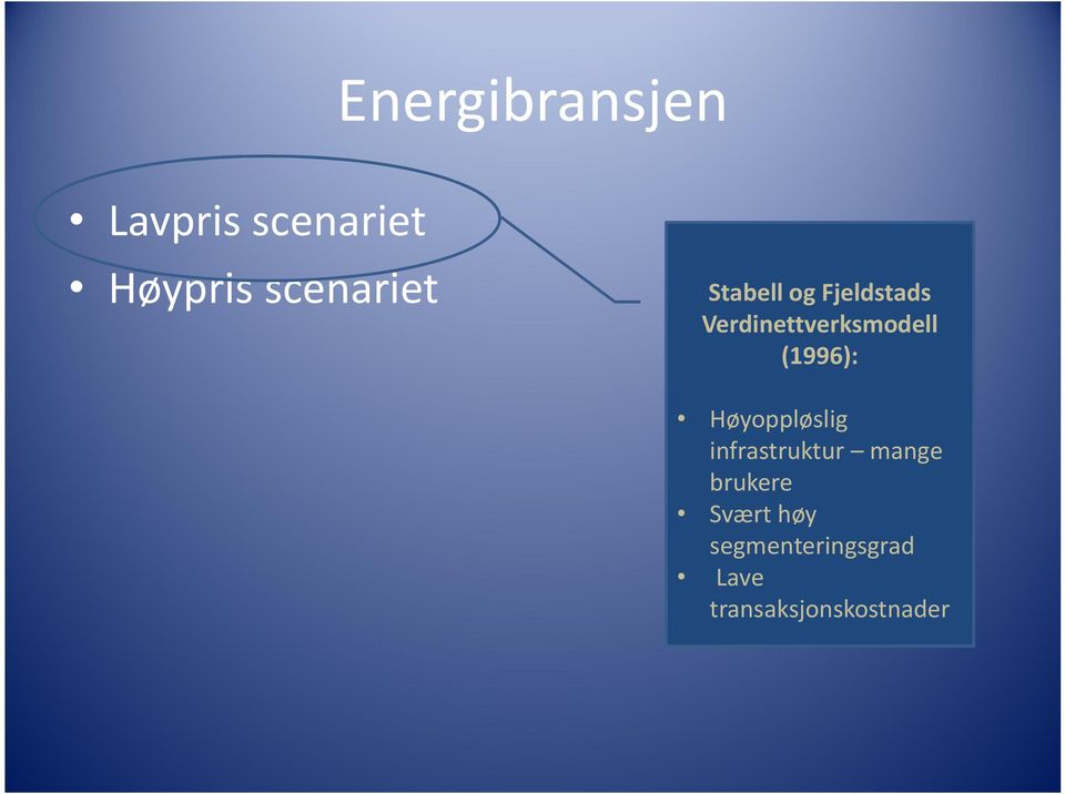 Verdinettverksmodell (1996): Høyoppløslig