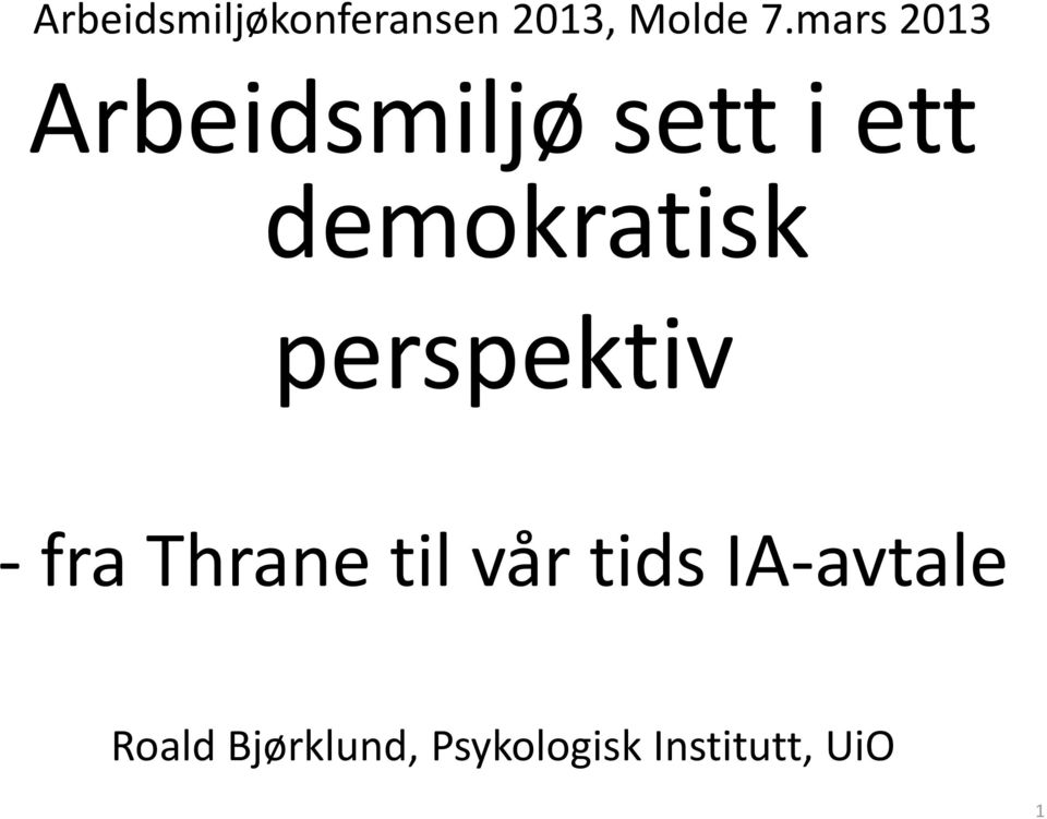 demokratisk perspektiv - fra Thrane til vår