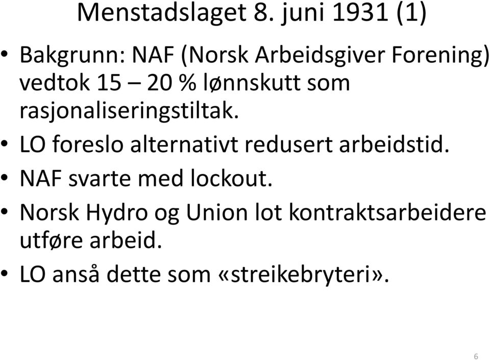 lønnskutt som rasjonaliseringstiltak.