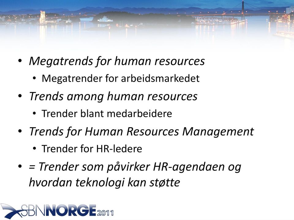 medarbeidere Trends for Human Resources Management Trender