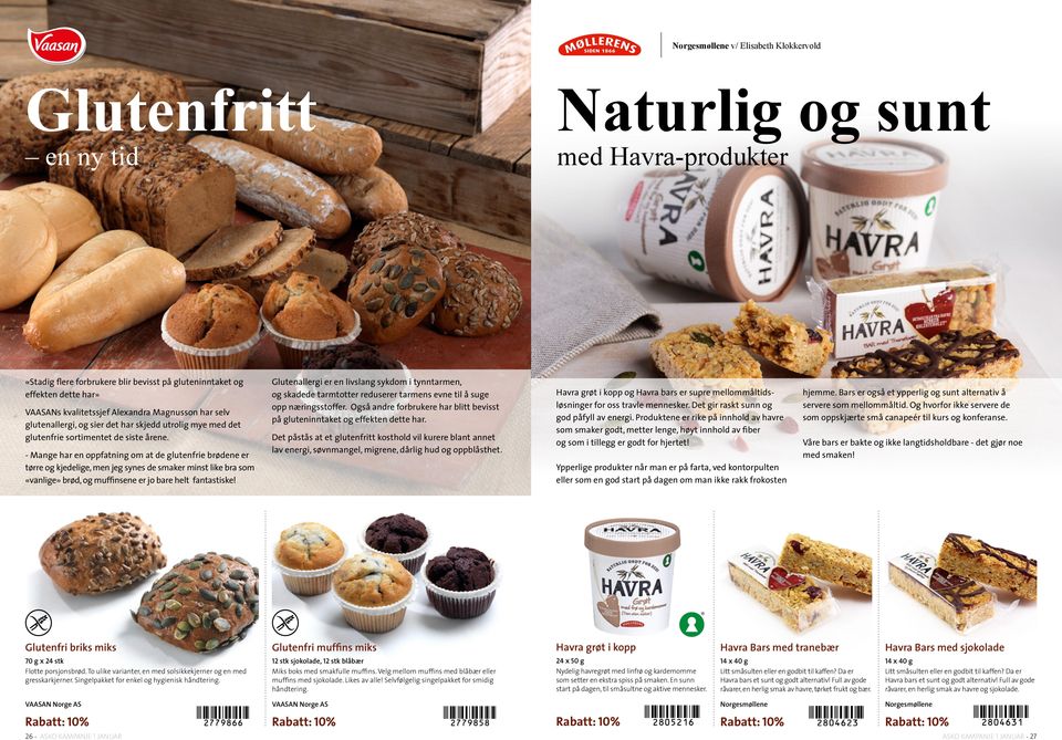 - Mange har en oppfatning om at de glutenfrie brødene er tørre og kjedelige, men jeg synes de smaker minst like bra som «vanlige» brød, og muffinsene er jo bare helt fantastiske!