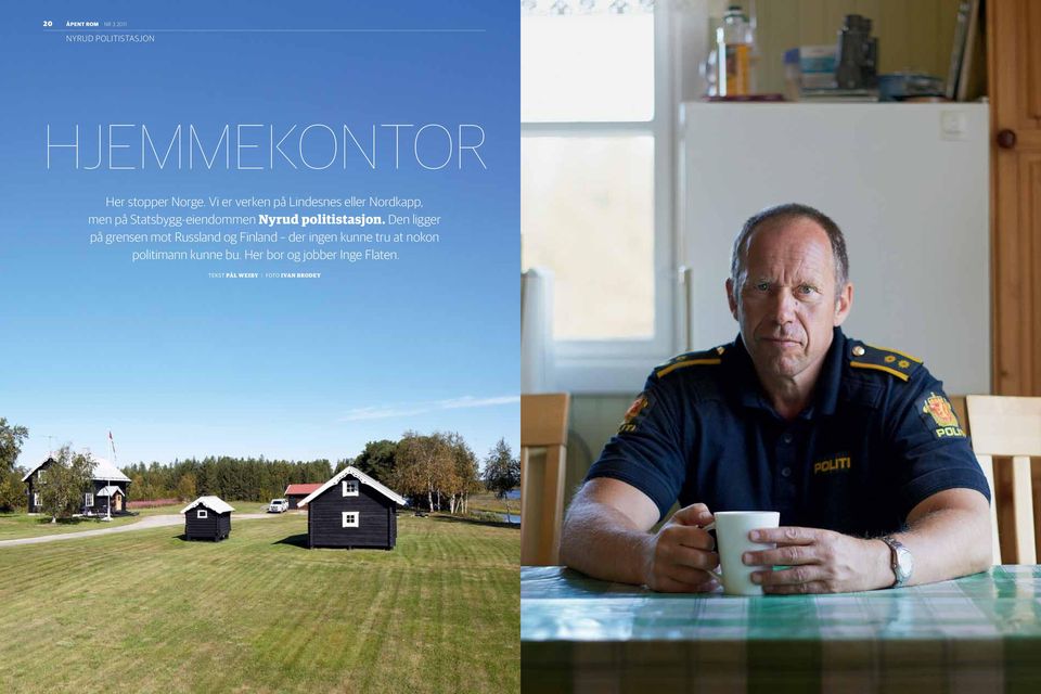 Vi er verken på Lindesnes eller Nordkapp, men på Statsbygg-eiendommen Nyrud