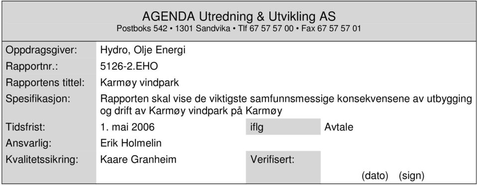 00 Fax 67 57 57 01 Hydro, Olje Energi 5126-2.