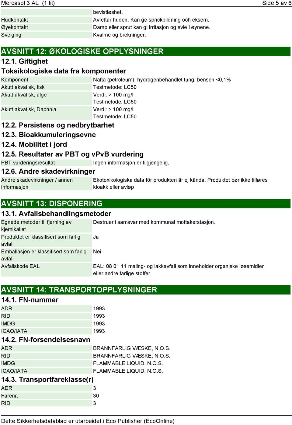 : ØKOLOGISKE OPPLYSNINGER 12