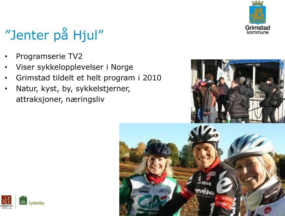 tildelt et helt program i 2010 Natur,