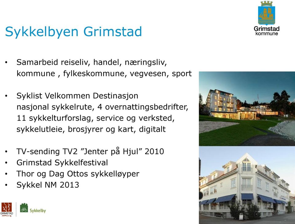 overnattingsbedrifter, 11 sykkelturforslag, service og verksted, sykkelutleie, brosjyrer