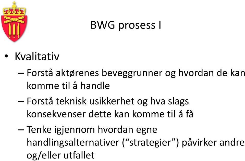 konsekvenser dette kan komme til å få Tenke igjennom hvordan egne