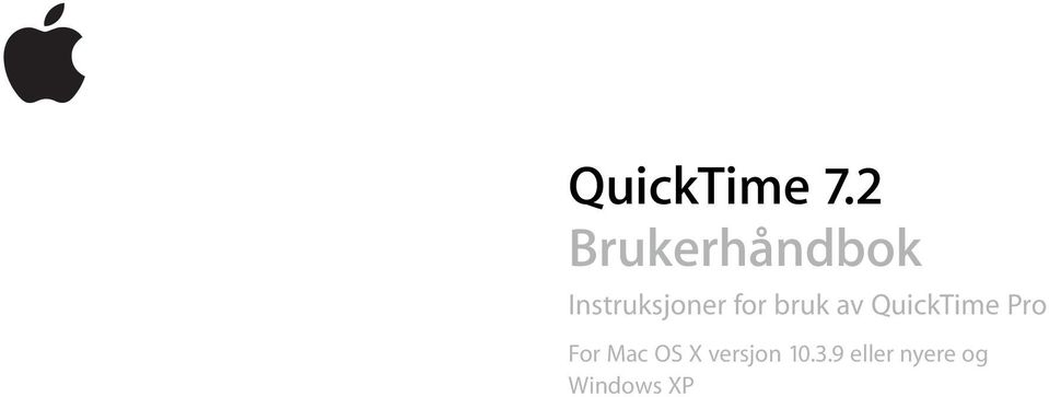 for bruk av QuickTime Pro For