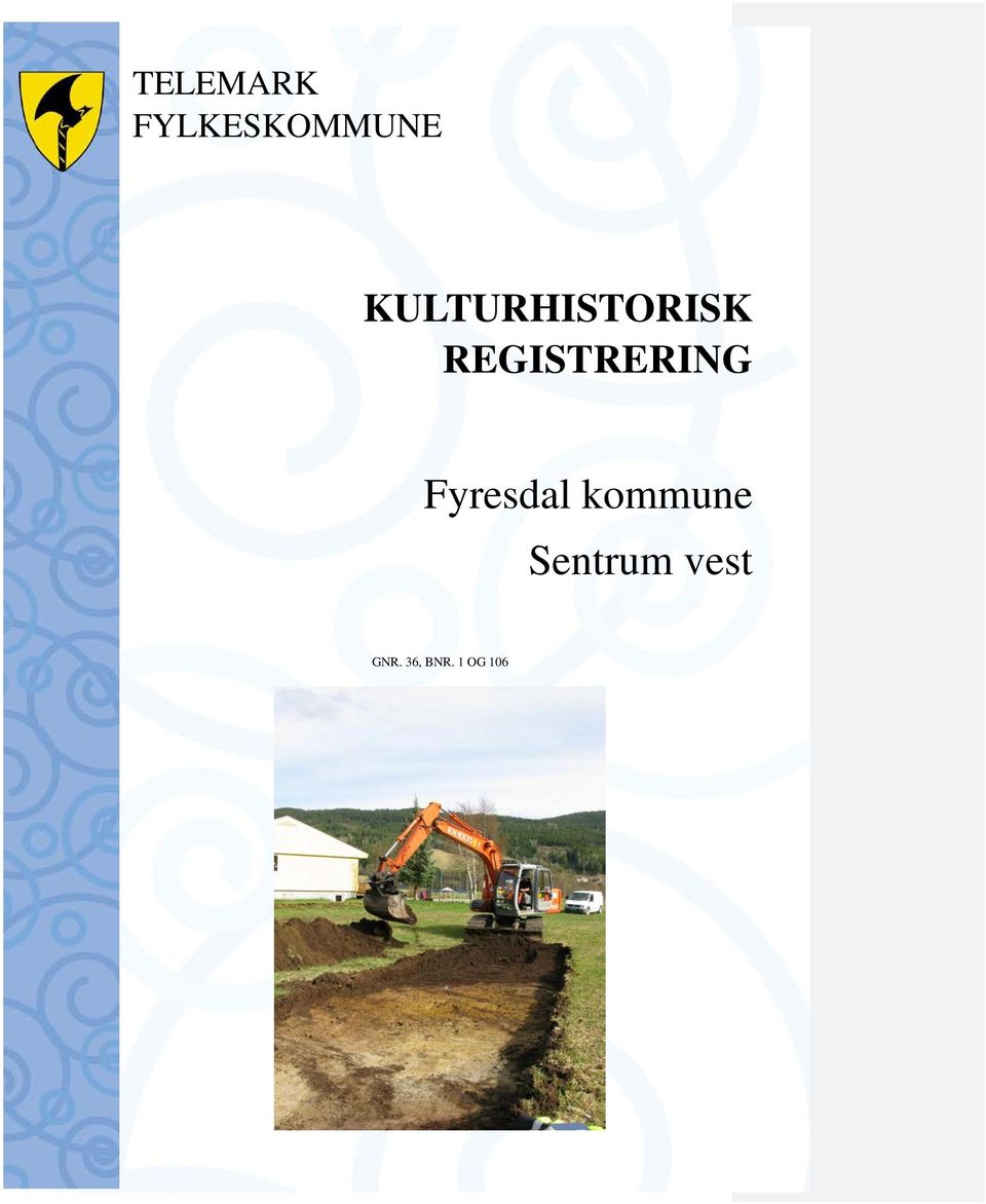 REGISTRERING Fyresdal