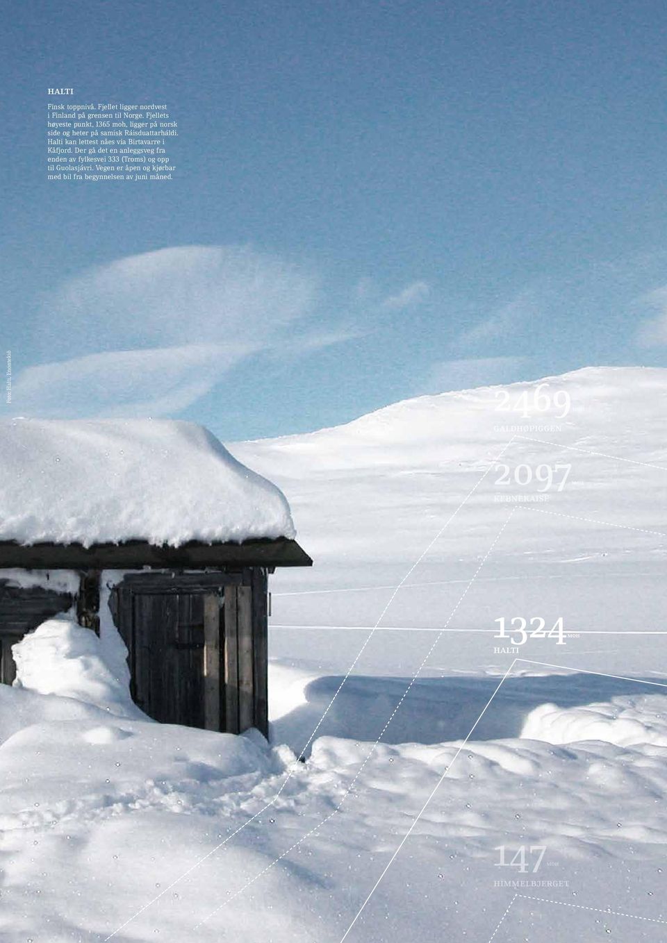 Halti kan lettest nåes via Birtavarre i Kåfjord.