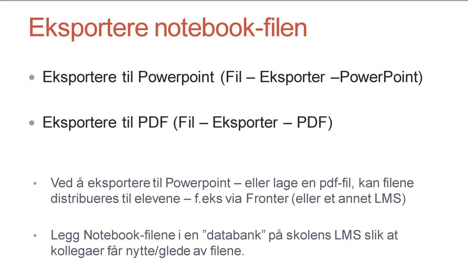 pdf-fil, kan filene distribueres til elevene f.