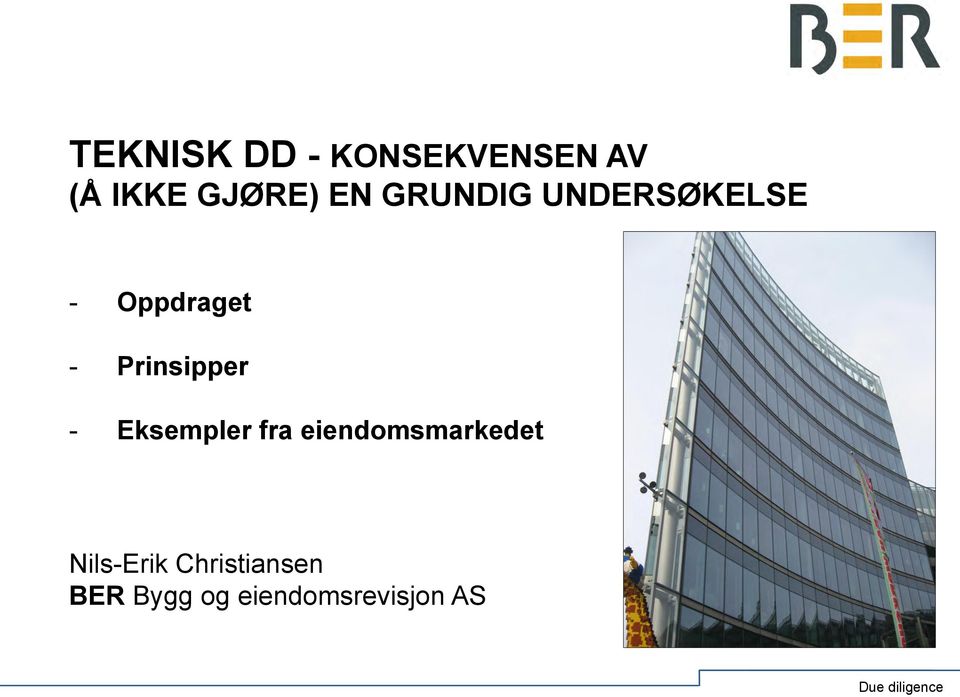 Prinsipper - Eksempler fra eiendomsmarkedet