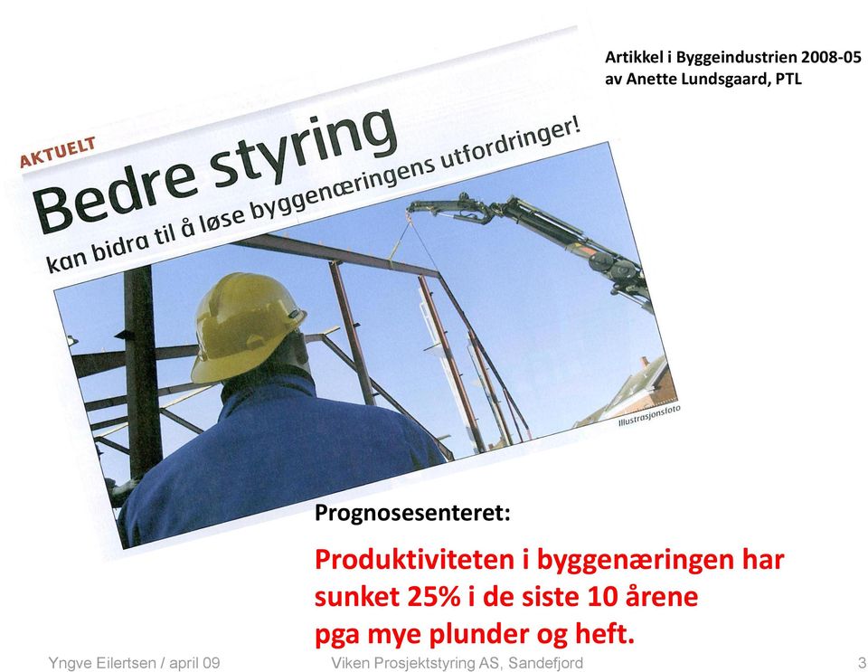 Produktiviteten i byggenæringen har sunket