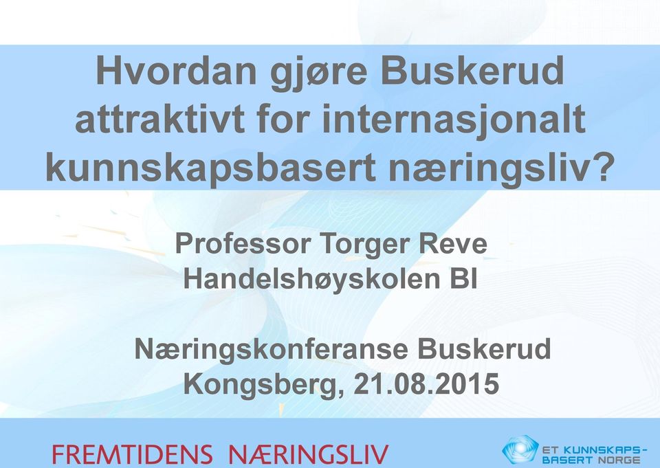 Professor Torger Reve Handelshøyskolen BI