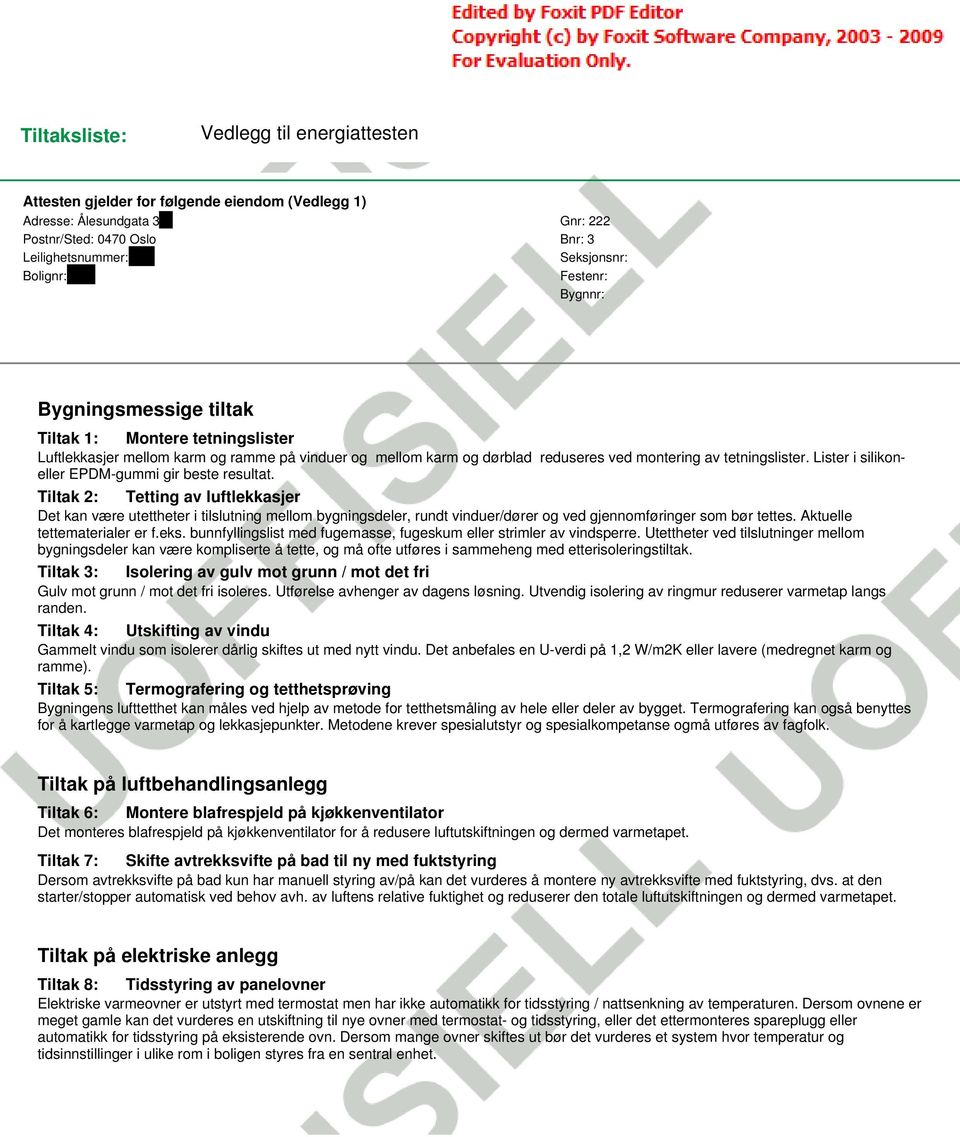 Lister i silikoneller EPDM-gummi gir beste resultat.