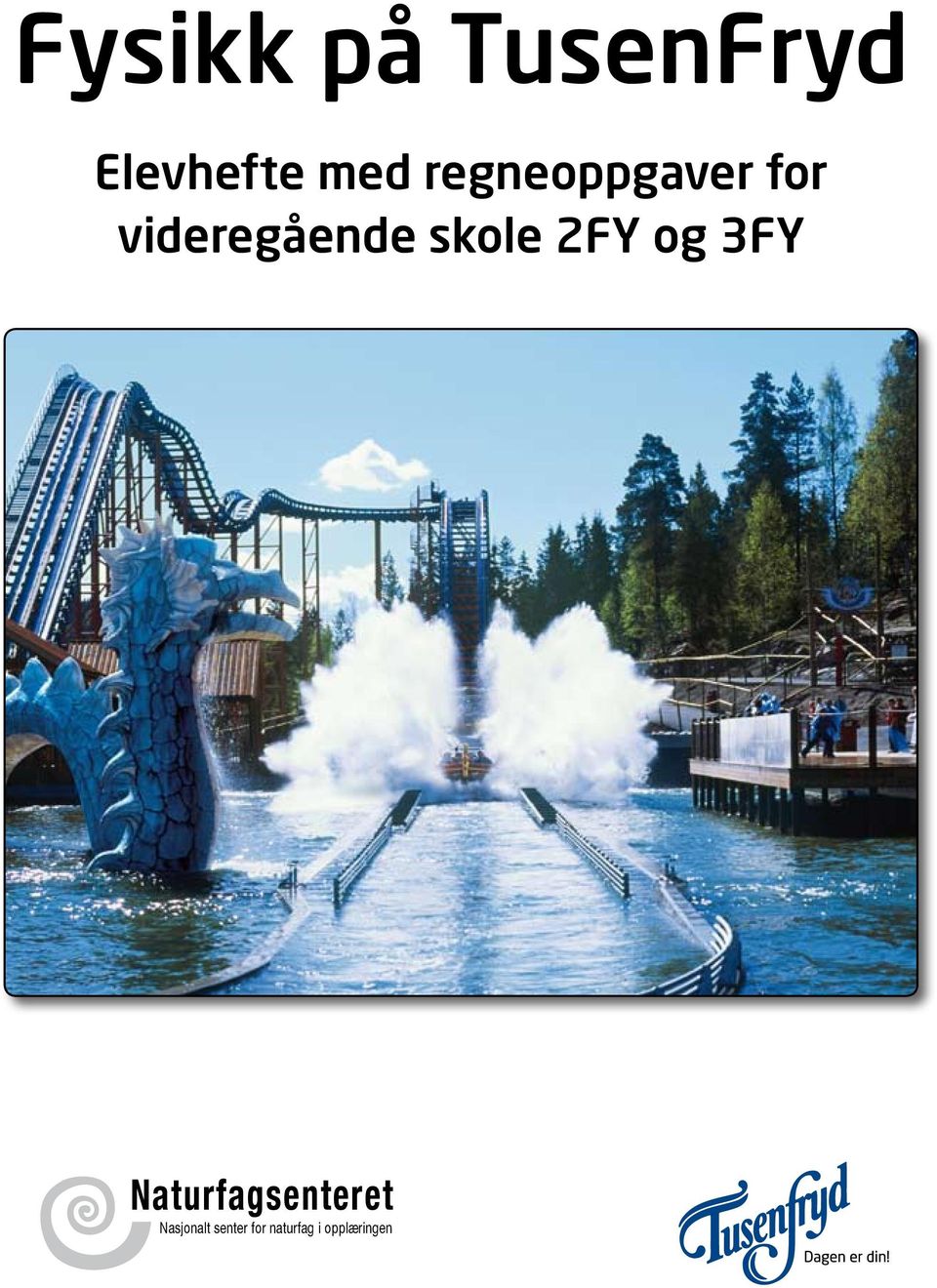 skole 2FY og 3FY Naturfagsenteret